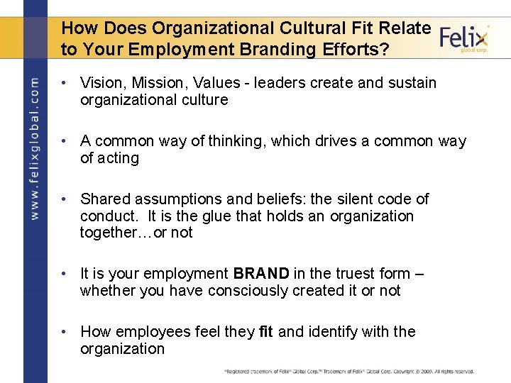 How Does Organizational Cultural Fit Relate to Your Employment Branding Efforts? • Vision, Mission,