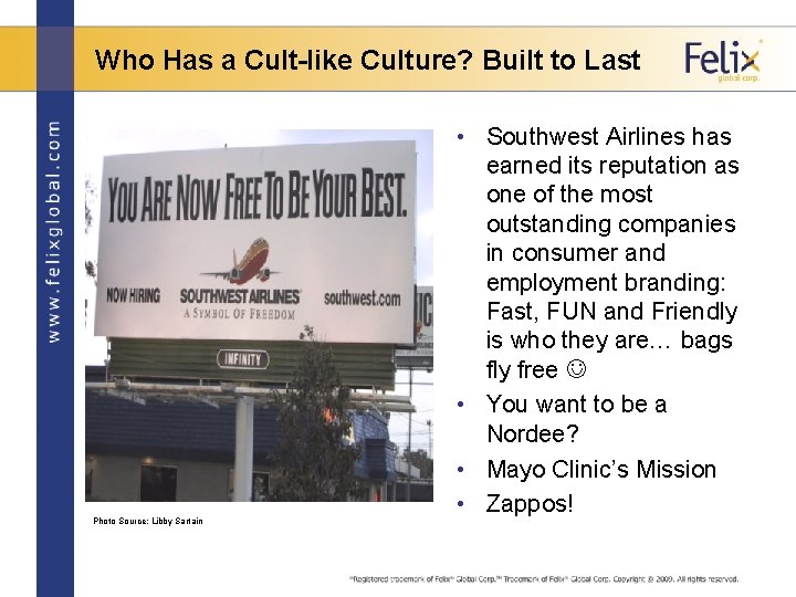 Who Has a Cult-like Culture? Built to Last Photo Source: Libby Sartain • Southwest