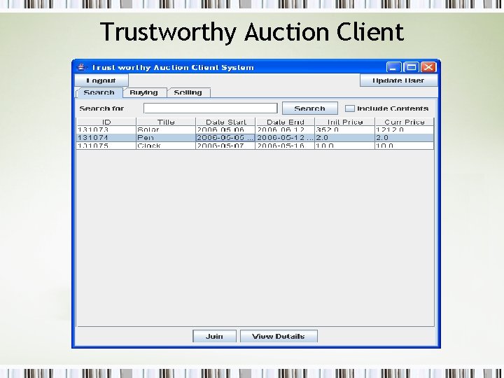 Trustworthy Auction Client Trustworthy Auction Client