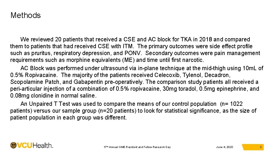 Methods We reviewed 20 patients that received a CSE and AC block for TKA