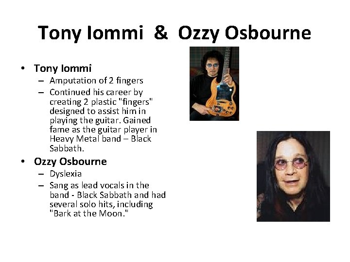 Tony Iommi & Ozzy Osbourne • Tony Iommi – Amputation of 2 fingers –