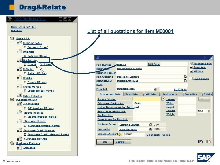 Drag&Relate SAP Business One Busy_Ones_5(1 -10) manager List of all quotations for item M