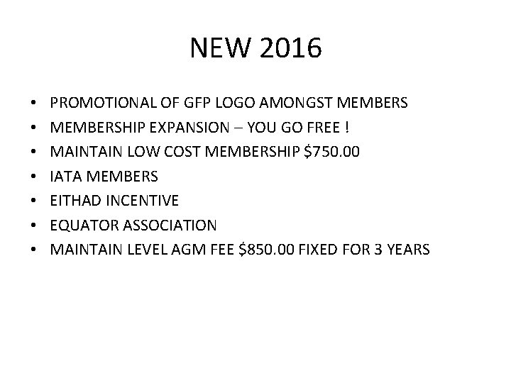 NEW 2016 • • PROMOTIONAL OF GFP LOGO AMONGST MEMBERSHIP EXPANSION – YOU GO