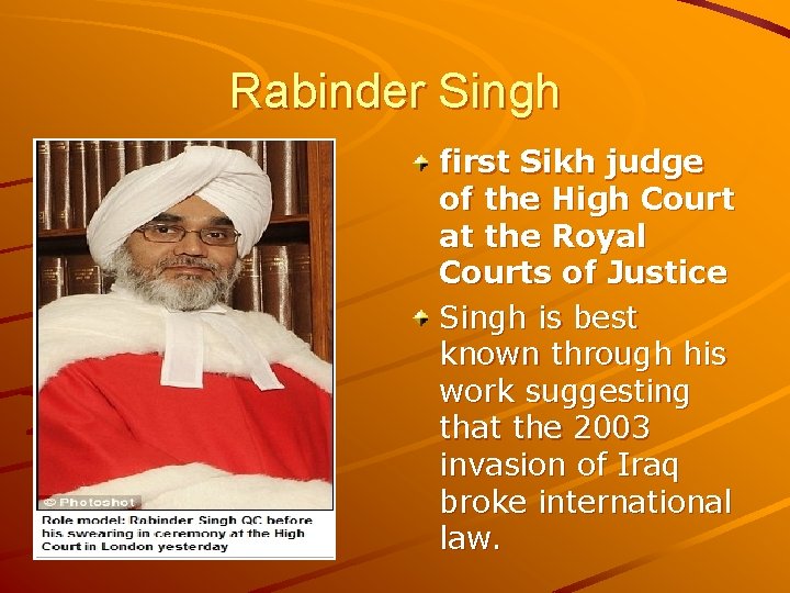 Rabinder Singh first Sikh judge of the High Court at the Royal Courts of