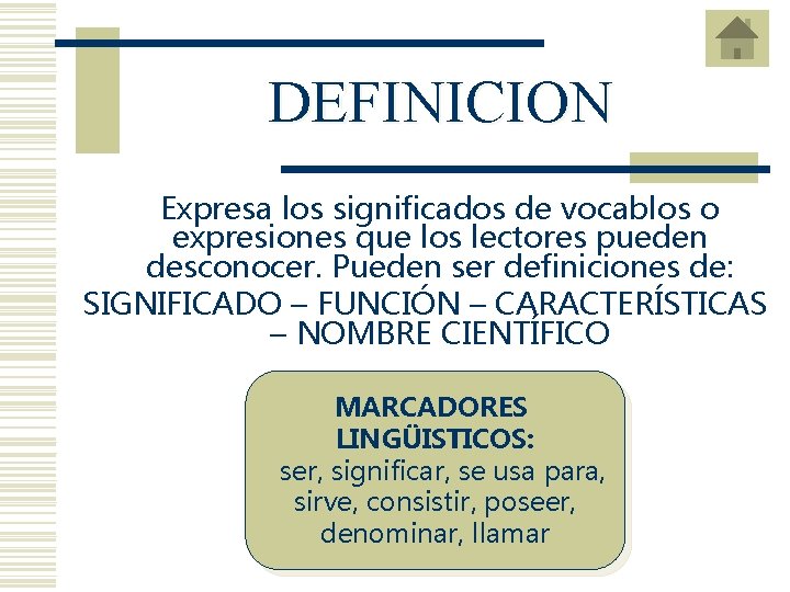 DEFINICION Expresa los significados de vocablos o expresiones que los lectores pueden desconocer. Pueden