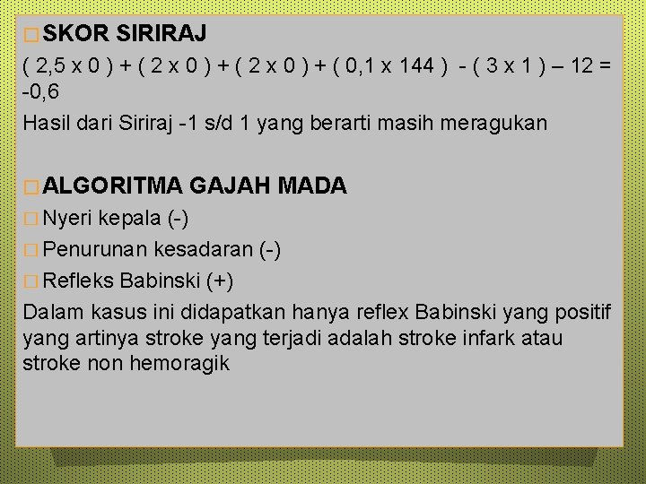 � SKOR SIRIRAJ ( 2, 5 x 0 ) + ( 2 x 0