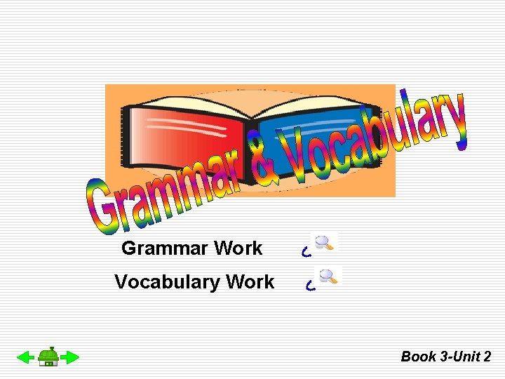 Grammar Work Vocabulary Work Book 3 -Unit 2 