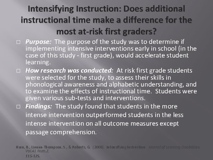 Intensifying Instruction: Does additional instructional time make a difference for the most at-risk first