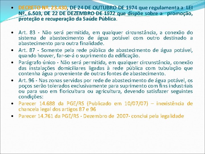  • DECRETO Nº. 23. 430, DE 24 DE OUTUBRO DE 1974 que regulamenta