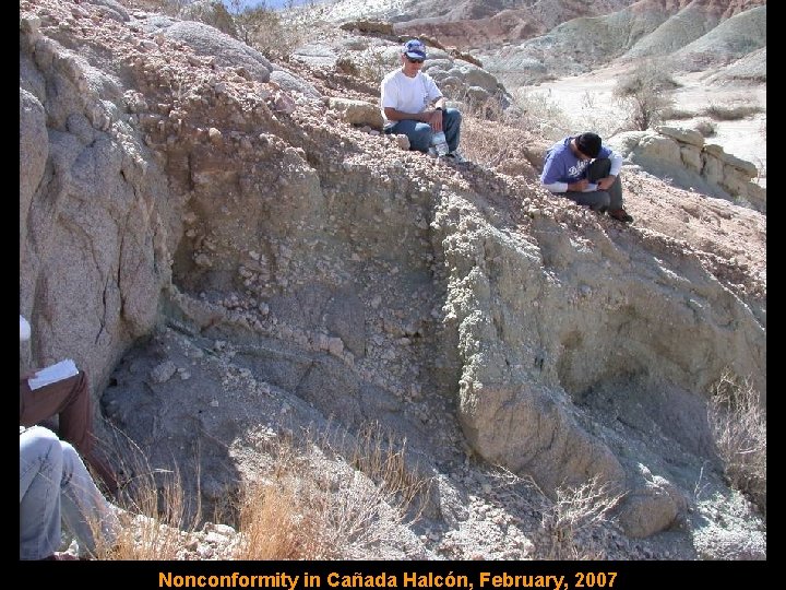 Nonconformity in Cañada Halcón, February, 2007 