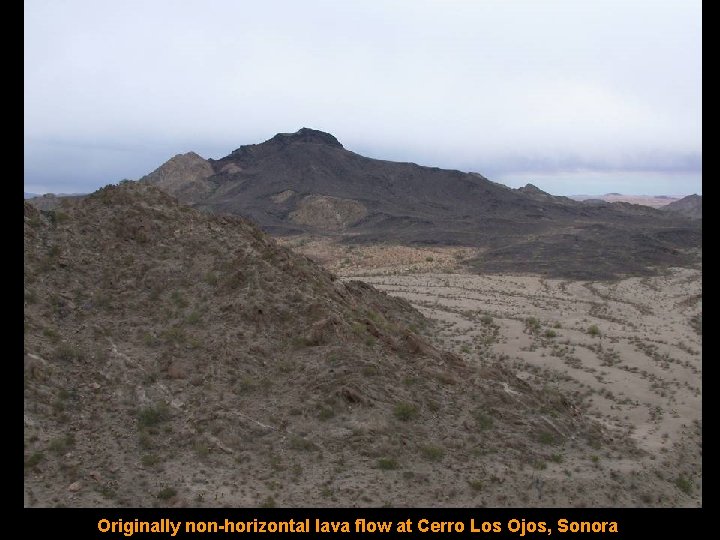 Originally non-horizontal lava flow at Cerro Los Ojos, Sonora 