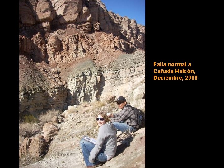 Falla normal a Cañada Halcón, Deciembre, 2008 