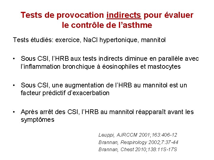 Tests de provocation indirects pour évaluer le contrôle de l’asthme Tests étudiés: exercice, Na.
