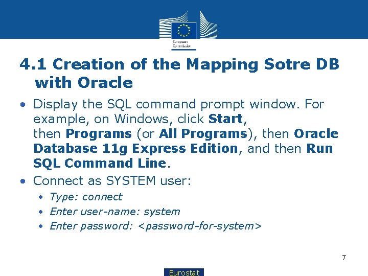 4. 1 Creation of the Mapping Sotre DB with Oracle • Display the SQL