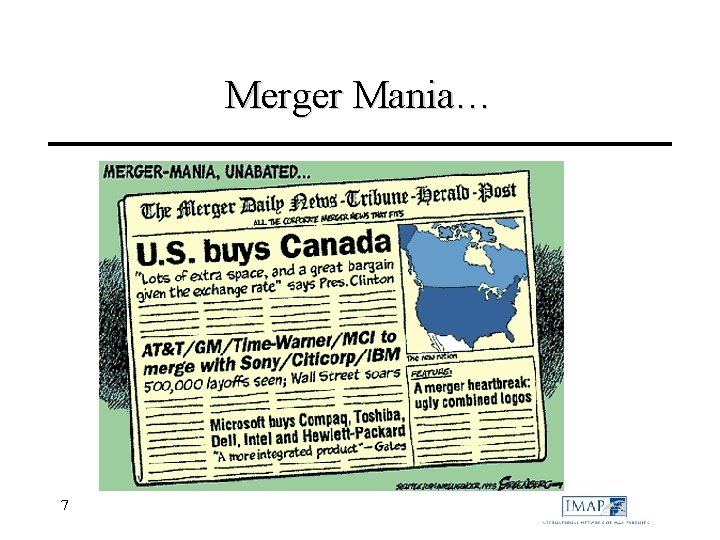 Merger Mania… 7 