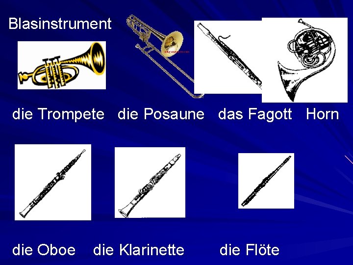 Blasinstrument die Trompete die Posaune das Fagott Horn die Oboe die Klarinette die Flöte