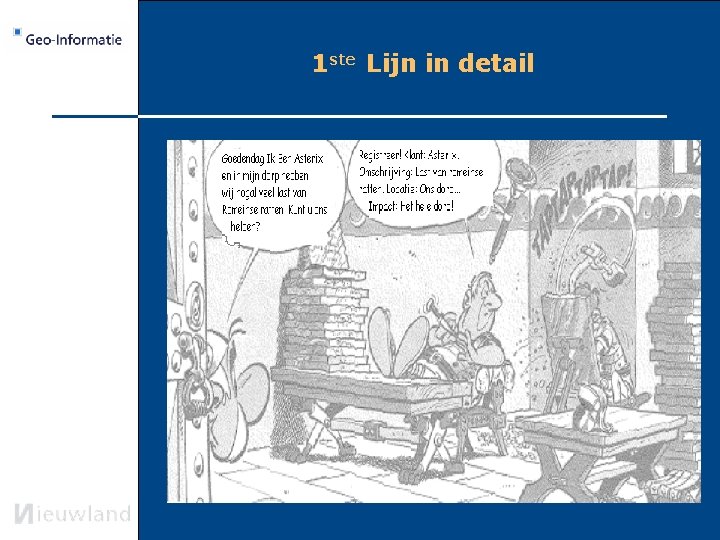 1 ste Lijn in detail 1 ste Lijn in detail