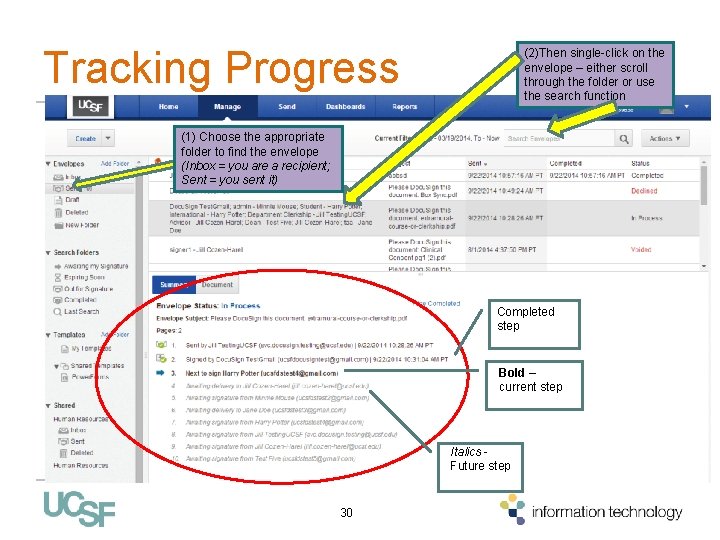 Tracking Progress (2)Then single-click on the envelope – either scroll through the folder or Tracking Progress (2)Then single-click on the envelope – either scroll through the folder or