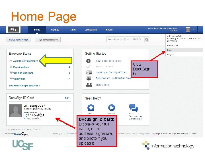 Home Page UCSF Docu. Sign help Docu. Sign ID Card: Displays your full name, Home Page UCSF Docu. Sign help Docu. Sign ID Card: Displays your full name,