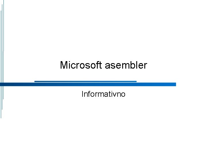 Microsoft asembler Informativno 