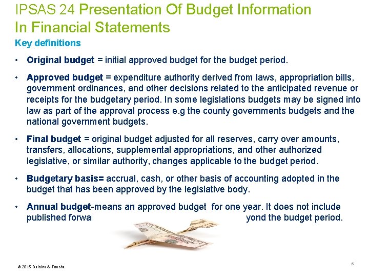 IPSAS 24 Presentation Of Budget Information In Financial Statements Key definitions • Original budget