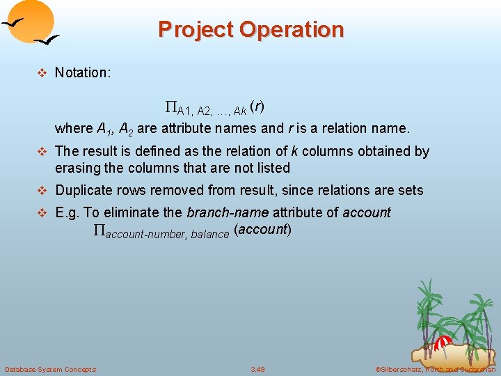 Project Operation v Notation: A 1, A 2, …, Ak (r) where A 1,