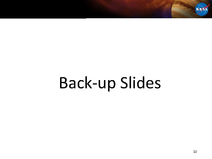 Back-up Slides 10 