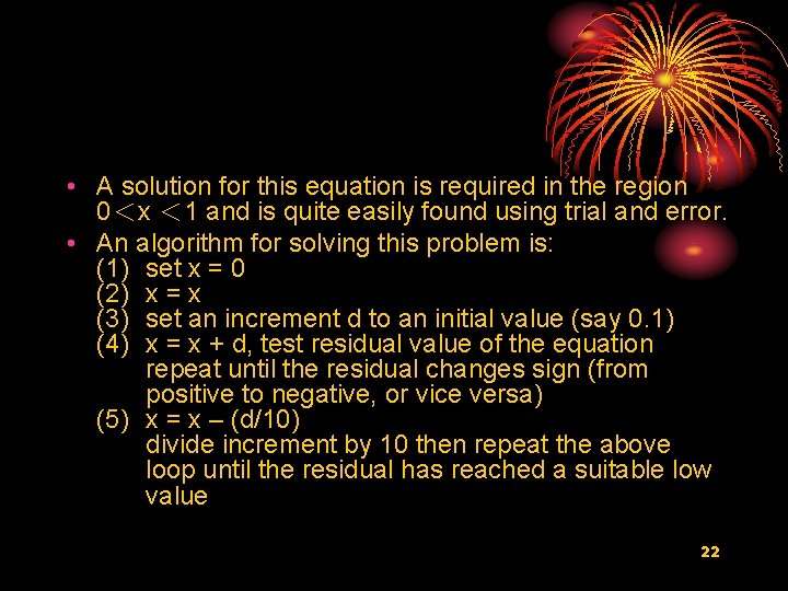  • A solution for this equation is required in the region 0＜x ＜