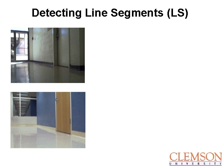 Detecting Line Segments (LS) 