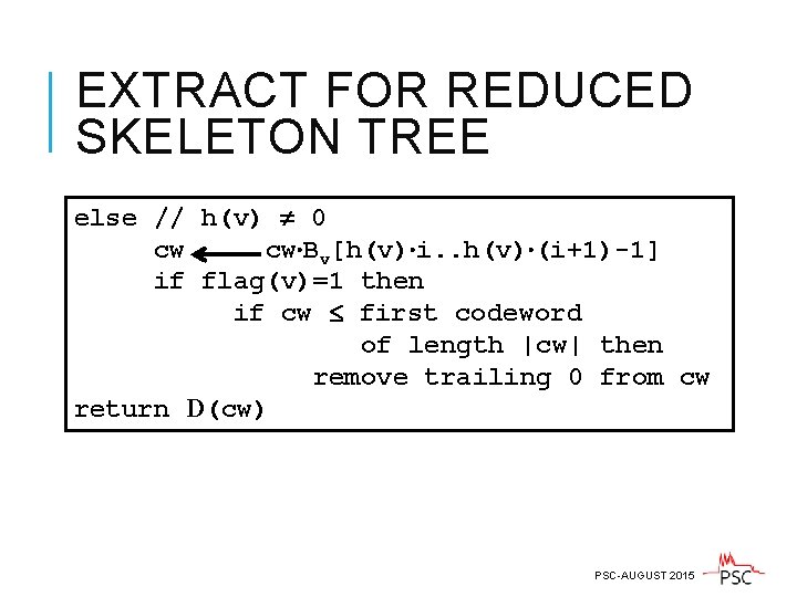 EXTRACT FOR REDUCED SKELETON TREE else // h(v) 0 cw cw Bv[h(v) i. .