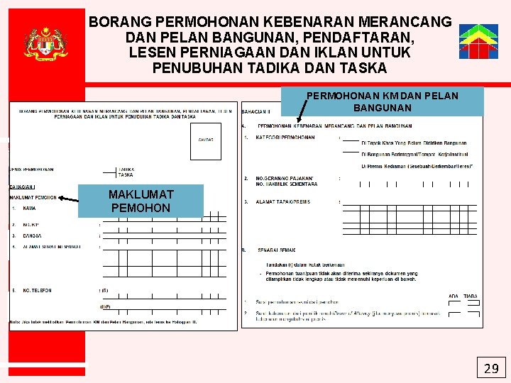 BORANG PERMOHONAN KEBENARAN MERANCANG DAN PELAN BANGUNAN, PENDAFTARAN, LESEN PERNIAGAAN DAN IKLAN UNTUK PENUBUHAN