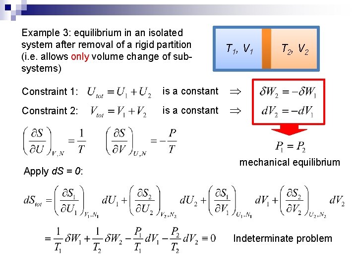 Example 3: equilibrium in an isolated system after removal of a rigid partition (i.