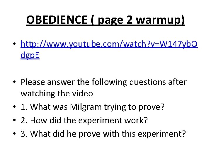 OBEDIENCE ( page 2 warmup) • http: //www. youtube. com/watch? v=W 147 yb. O