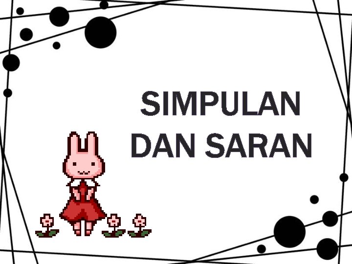 SIMPULAN DAN SARAN SIMPULAN DAN SARAN