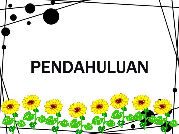 PENDAHULUAN PENDAHULUAN