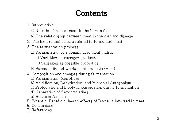 Contents 1. Introduction a) Nutritional role of meat in the human diet b) The