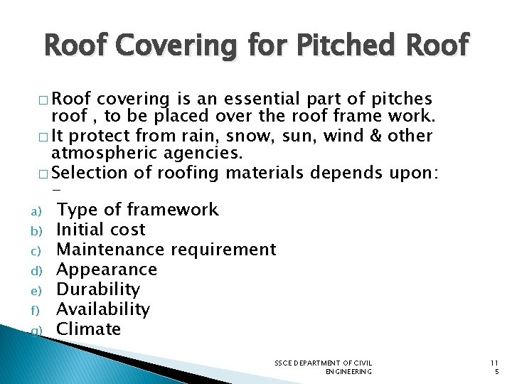 Roof Covering for Pitched Roof � Roof covering is an essential part of pitches