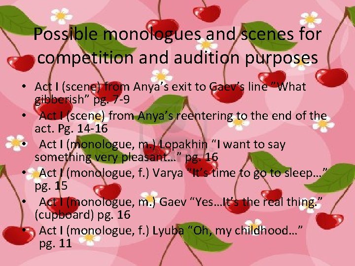 Possible monologues and scenes for competition and audition purposes • Act I (scene) from