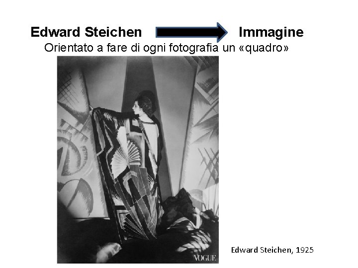Edward Steichen Immagine Orientato a fare di ogni fotografia un «quadro» Edward Steichen, 1925
