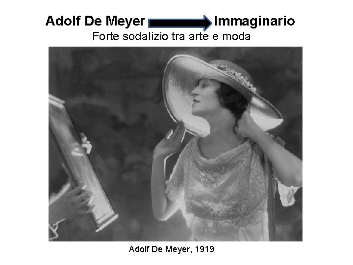 Adolf De Meyer Immaginario Forte sodalizio tra arte e moda Adolf De Meyer, 1919