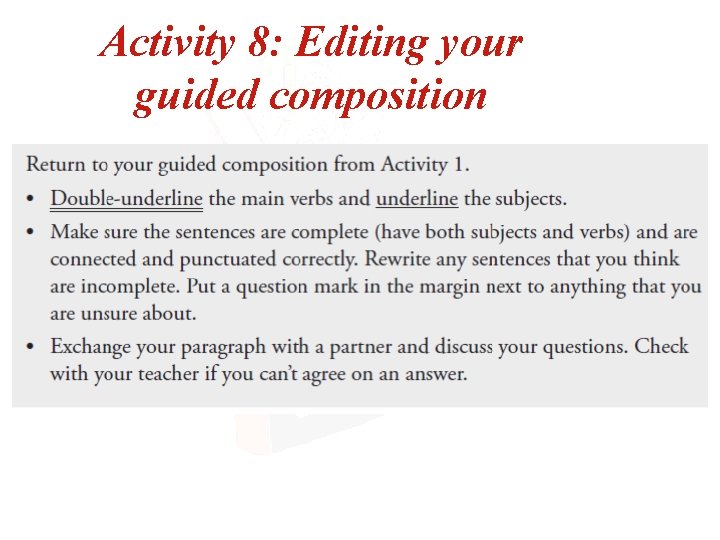 Activity 8: Editing your guided composition 