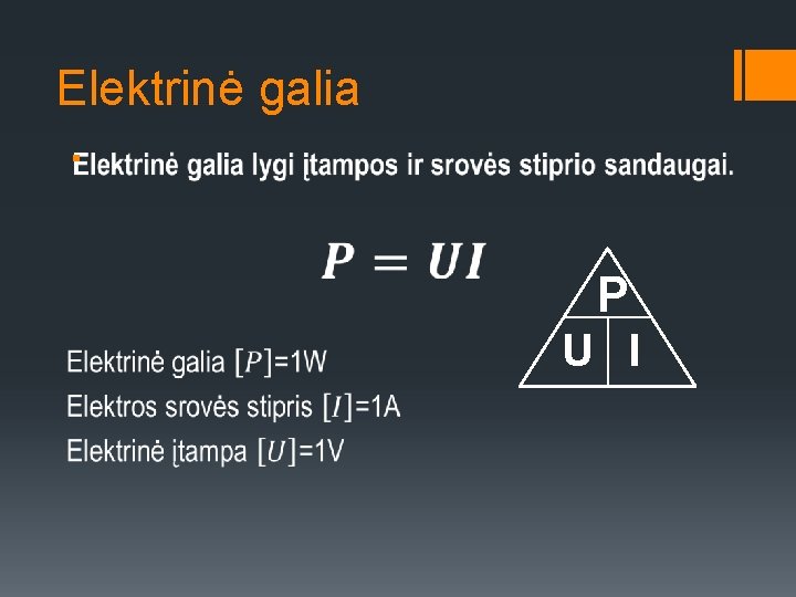 Elektrinė galia § P U I 