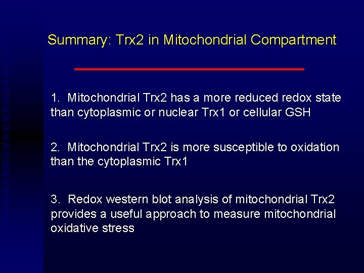 Summary: Trx 2 in Mitochondrial Compartment 1. Mitochondrial Trx 2 has a more reduced