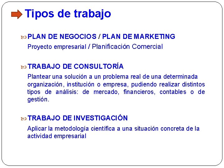 Tipos de trabajo PLAN DE NEGOCIOS / PLAN DE MARKETING Proyecto empresarial / Planificación