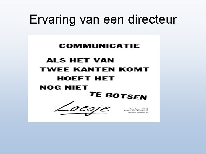 Ervaring van een directeur 