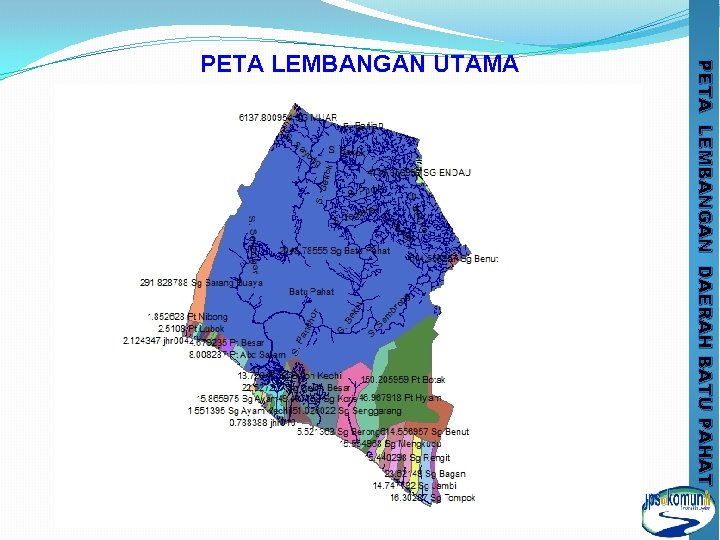 PETA LEMBANGAN DAERAH BATU PAHAT PETA LEMBANGAN UTAMA 