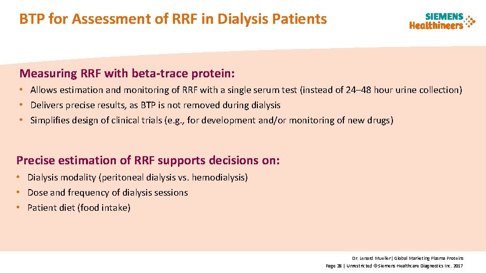 BTP for Assessment of RRF in Dialysis Patients Measuring RRF with beta-trace protein: •