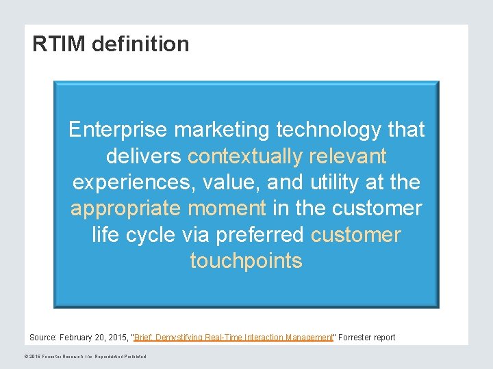 RTIM definition Enterprise marketing technology that delivers contextually relevant experiences, value, and utility at RTIM definition Enterprise marketing technology that delivers contextually relevant experiences, value, and utility at