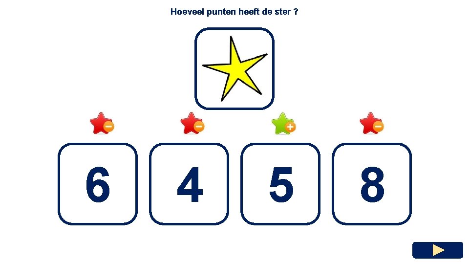 Hoeveel punten heeft de ster ? 6 4 5 8 