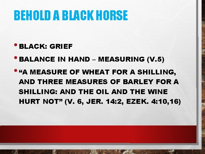 BEHOLD A BLACK HORSE • BLACK: GRIEF • BALANCE IN HAND – MEASURING (V.
